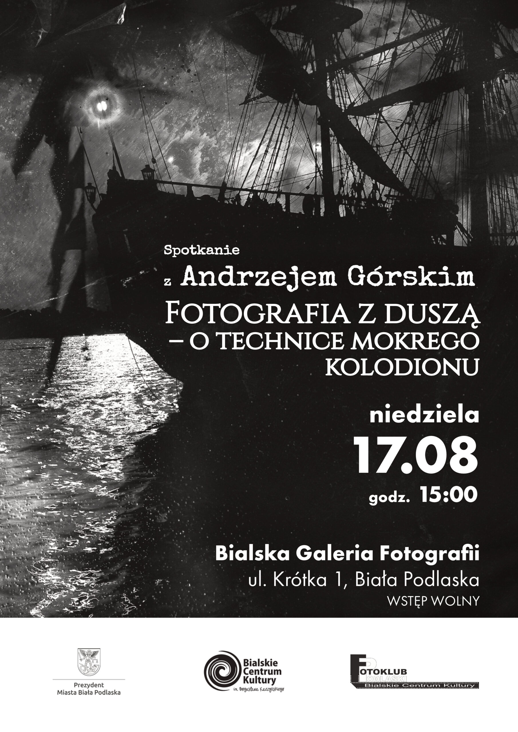 Spotkanie z Andrzejem Górskim pt. „Fotografia z duszą – o technice mokrego kolodionu”