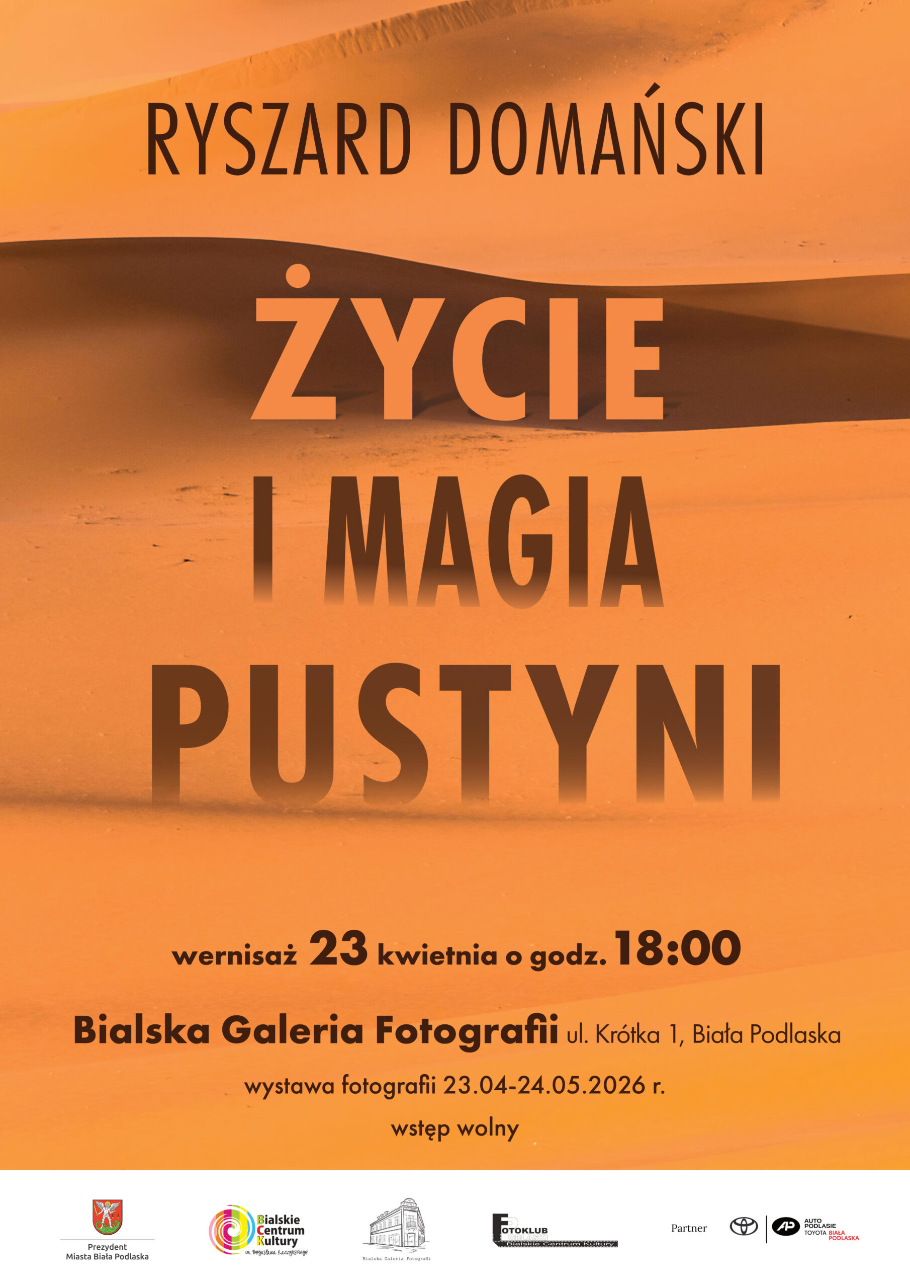„Życie i magia pustyni” – Ryszard Domański
