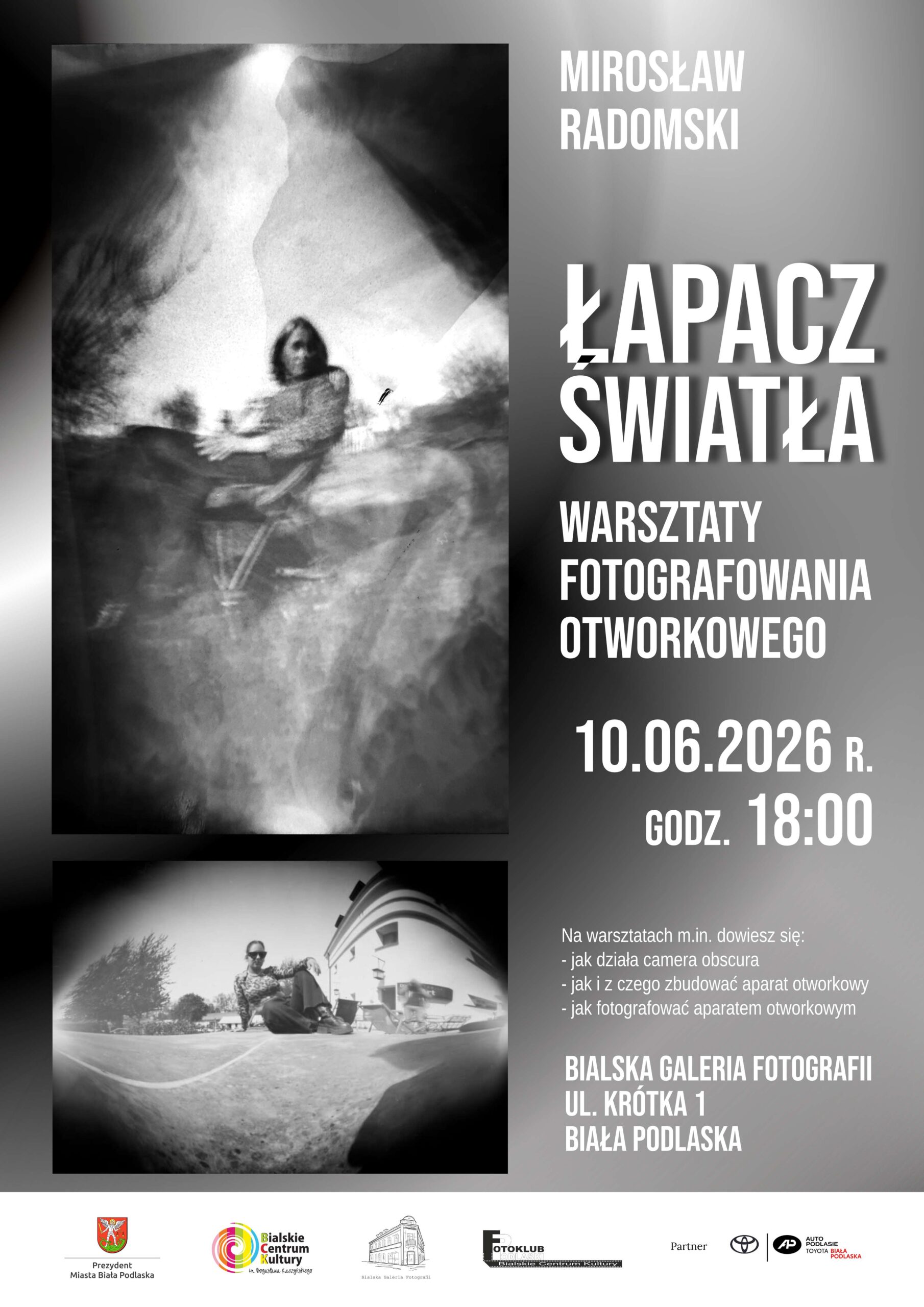 Mirosław Radomski - Łapacz światła - warsztaty